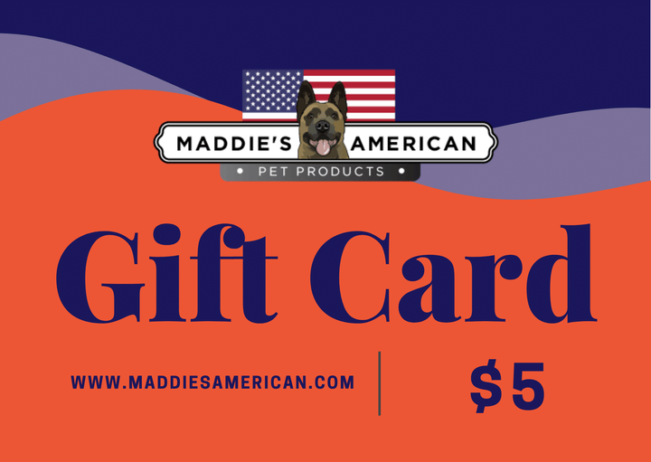 Maddie's American Pet Products Gift Card