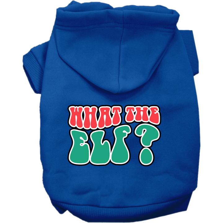 Christmas Collection - USA Printed Pet Hoodie - What the Elf?