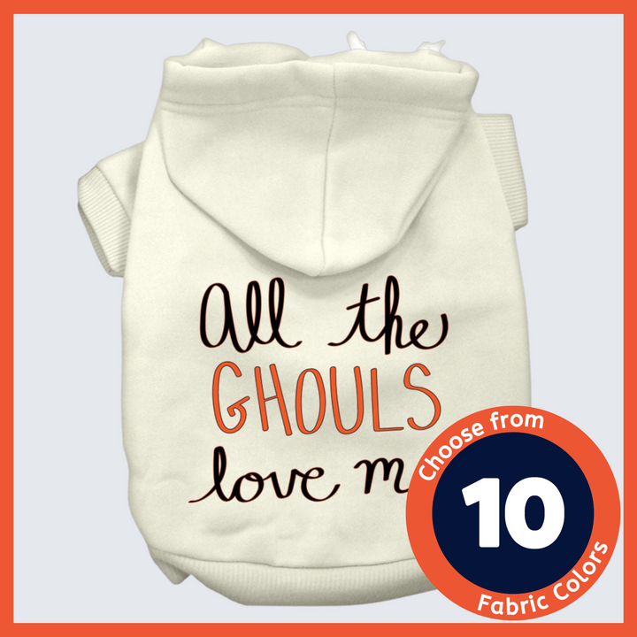 Halloween Collection - USA Printed Pet Hoodie - Ghouls Love Me - Assorted Colors